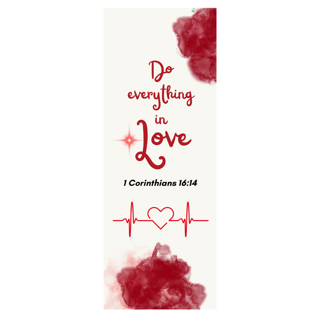 Do Everything In Love Bookmark