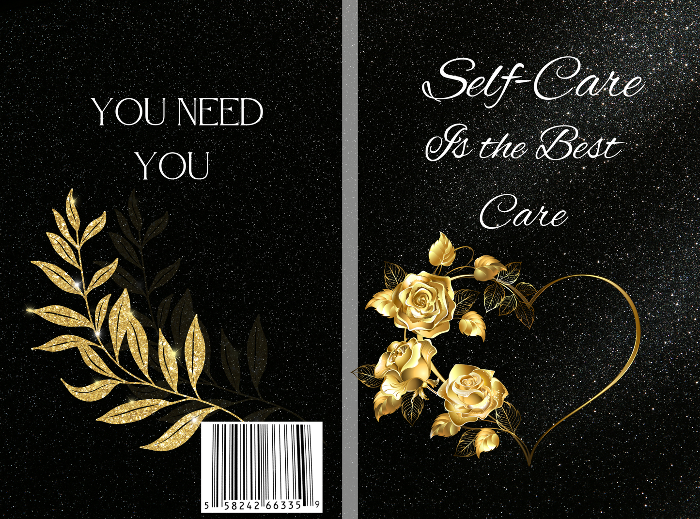 Self-Care is the Best Care Journal