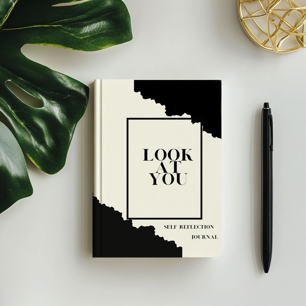 Look At You Self-Reflection Workbook Journal