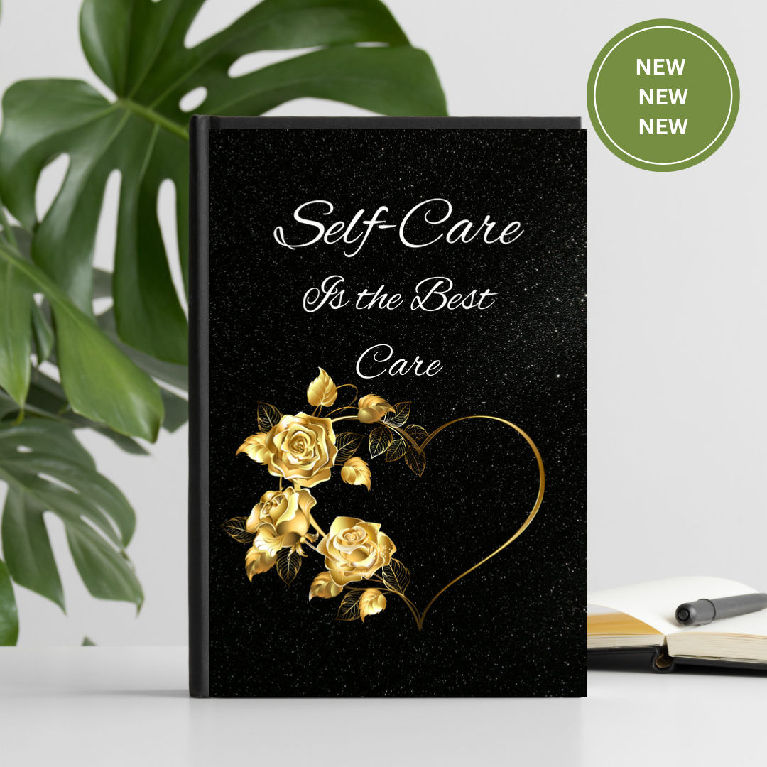 Self-Care is the Best Care Journal