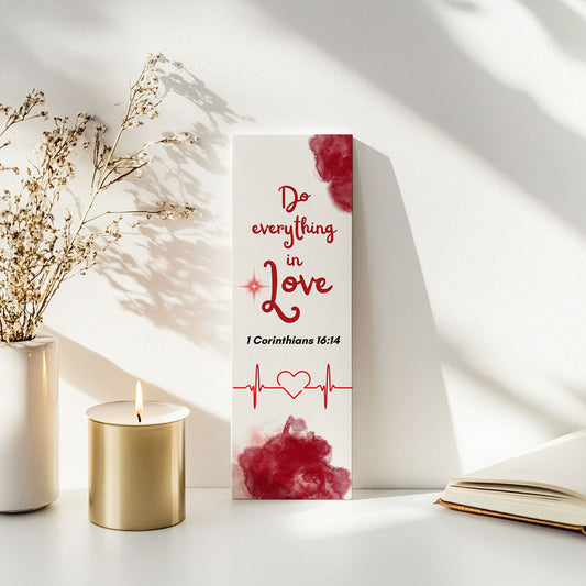 Do Everything In Love Bookmark