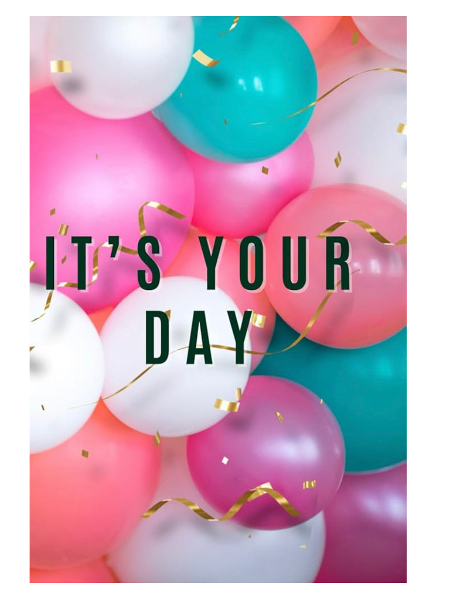 It’s Your Day Birthday Journal